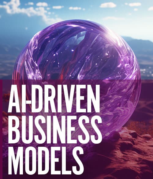 AI-Driven Business Models